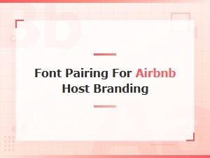 Free Font Pairings to Elevate Your Airbnb Host Branding
