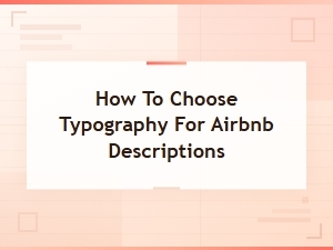 Best Free Fonts for Airbnb Listings: How to Choose Typography That Converts
